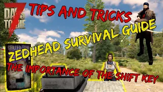 7 Days to Die - Alpha 19 - Tips and Tricks - The Shift Key