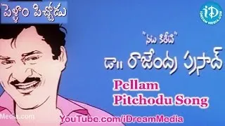 Pellam Pitchodu Movie Songs - Pellam Pitchodu Song - Rajendra Prasad - Richa - Srujana