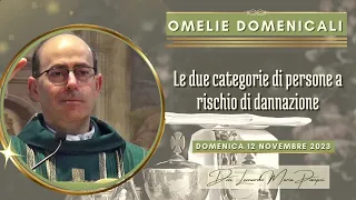 Le due categorie di persone a rischio di dannazione