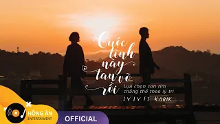 Không Yêu Đừng Gây Thương Nhớ - Ly Ly Ft. Karik「MV Lyrics 」