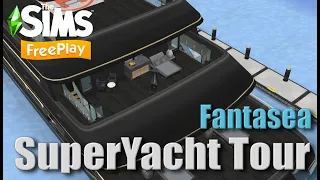 The Sims Freeplay- 'Fantasea' SuperYacht Tour [SuperYacht 2 Event]