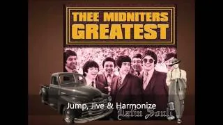 Thee Midniters Jump, Jive & Harmonize