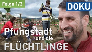 Wir schaffen das! Oder? Pfungstadt und die Flüchtlinge | (1/3) | doku | hessenreporter