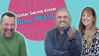 Kimler Gelmiş Kimler : Onur Atilla ! Baba Olacağını Nasıl Öğrendi? Güldür Güldür Anıları