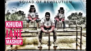 Khuda Jaane/ Hey Shona ( Mashup ) I Dance Cover I Squad Of Revolution I  Karan Nawani I Kuhu Gracia