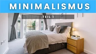 Minimalismus - Wenn dein Leben zu voll ist - Teil 1
