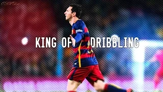 Lionel Messi ● King Of Dribbling - "The Messi Show" | 2016 HD