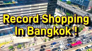 Bangkok Record Shopping # And The Sights Of Thailand !