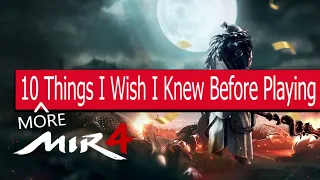 10 More Things I Wish I Knew Before Playing Mir4