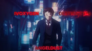 IVOXYGEN - DESTRUCTION ~{Lyrics y Sub Esp}~ (AMV)