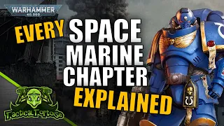 Which Chapter Should You Play?  Explaining EVERY Space Marine Chapter | Warhammer 40k Tactics