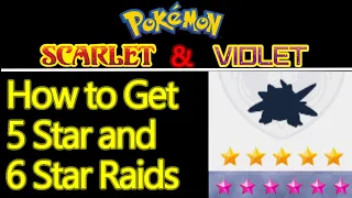 How to get 5 then 6 star raids & tips and tricks, full guide for Pokemon Scarlet and Violet