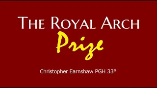 The Royal Arch Prize