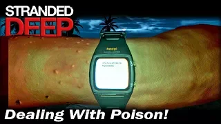 Dealing With Poison! | Stranded Deep Gameplay | EP 12 | Season 2