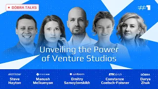 Unveiling the Power of Venture Studios – DŌBRAtalks, Episode #1