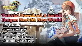 TUTORIAL DOWNLOAD & INSTALL - DRAGON NEST M: NEW WORLD