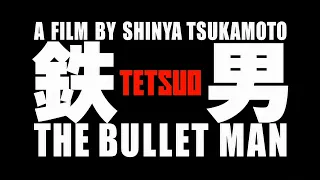 "Tetsuo: The Bullet Man" - DVD Trailer [FULLHD]