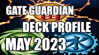 YuGiOh Deck Profile - Gate Guardian (May 2023)