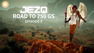 BDO | jezQ | Road To 750 GS | BDO Progression Episode - 5