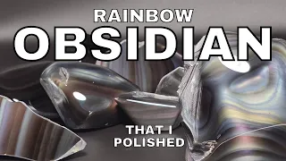 I polished all this RAINBOW OBSIDIAN!!!!