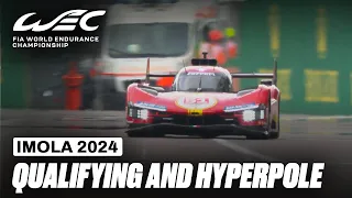 Full Qualifying and Hyperpole I 2024 6 Hours of Imola I FIA WEC