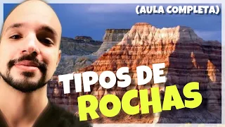 Geologia - Tipos de Rochas (AULA COMPLETA) | Ricardo Marcílio