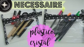 Como fazer Necessaire de plástico cristal - Bia Feltz