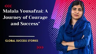 Malala Yousafzai: A Journey of Courage and Success #gss #youtube #malalayousufzai