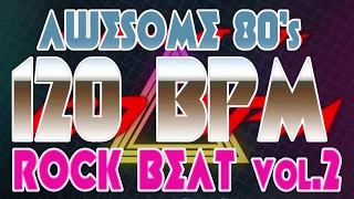 120 BPM - Awesome 80's Hard Rock Beat vol. 2 - 4/4 Drum Track - Metronome - Drum Beat