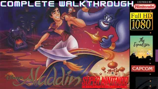 Longplay Aladdin (Super Nintendo, 1993)-Complete Walkthrough (HD)