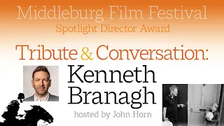 Tribute & Conversation with Kenneth Branagh | MFF 2021