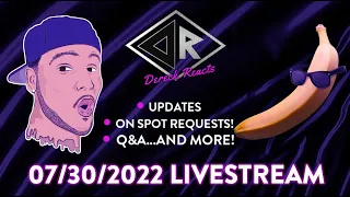 07/31/2022 Livestream Updates and More!