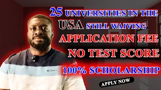 |APPLY FOR FREE| 100% FUNDING| SPRING 2025| FALL 2025| NO SAT, GRE| 25 UNIVERSITIES|