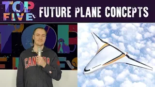 Top 5 Amazing Future Plane Concepts