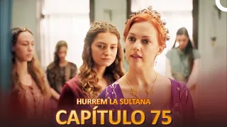 Hurrem La Sultana Capitulo 74 (Versión Larga)