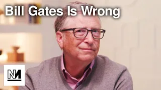 Why Bill Gates Is WRONG On Covid Vaccines