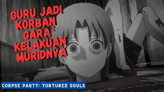 GARA-GARA RITUAL MEREKA SEMUA KEJEBAK DI DUNIA LAIN ‼️- Alur Cerita Anime Corpse Party (2013)