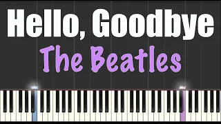 Hello, Goodbye - The Beatles - Piano Tutorial