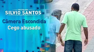 Cego Abusado | Câmeras Escondidas (19/08/22)