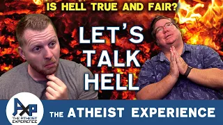 Rich-GA | Do Skeptical Atheists Think Casting Into Hell Is Unfair? | The Atheist Experience 26.30