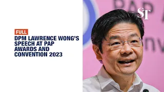 [FULL] DPM Lawrence Wong's speech at PAP Awards and Convention 2023