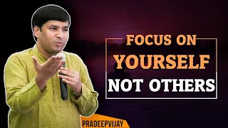 FOCUS ON YOURSELF NOT OTHERS ( Spiritual Video ) Part 1 - by Pradeep Vijay || PMC Tamil