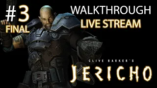 Clive Barker’s Jericho прохождение игры - Часть 3 Финал [LIVE]