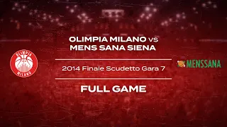 Finale Scudetto 2014 Milano-Siena Gara 7: Full Game