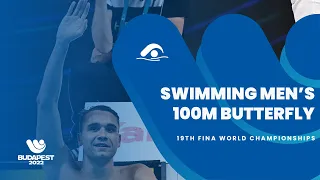 Swimming Men | 100m Butterfly | Highlights | 19th Fina World Championships Budapest 2022