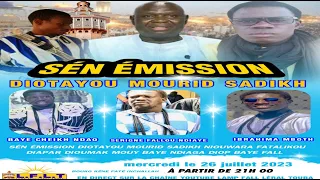 en direct sen emission diotayou morid sadikh niouy fatalikou baye ndiaga diop