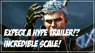 Devil May Cry 5 - Capcom Confidential Podcast Info! - Incredible Scale! + Expect a Hype Trailer!