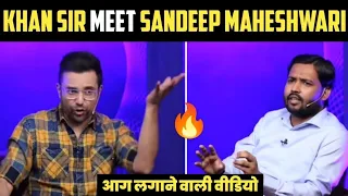 Sandeep Maheshwari Meet Khan Sir  | Episode 29 Full Video| Khan Sir No 1 Teacher in India