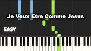 Je Veux Etre Comme Jésus | EASY PIANO TUTORIAL BY Extreme Midi