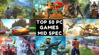 TOP 50 BEST MID SPEC PC GAMES FOR 4GB RAM / 6GB RAM / 2GB VRAM IN 2022
